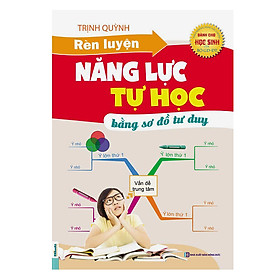 Nơi bán Rèn Luyện Năng Lực Tự Học Bằng Sơ Đồ Tư Duy (Tặng Kèm Sổ Viết Mindmap) - Giá Từ -1đ