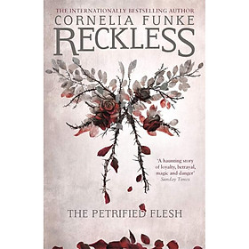 Reckless I: Petrified Flesh