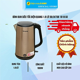 Mua Bình đun siêu tốc Điện Quang 1.8 lít ĐQ EKT08 1818 GO - Hàng Chính Hãng