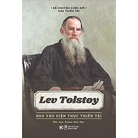 Kể Chuyện Cuộc Đời Các Thiên Tài: Lev Tolstoy - Nhà Văn Hiện Thực Thiên Tài (TV)