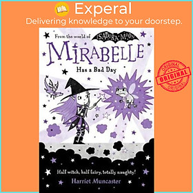 Sách - Mirabelle Has a Bad Day by Harriet Muncaster (UK edition, paperback)
