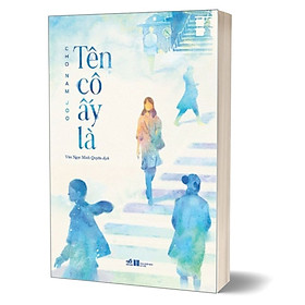 Tên Cô Ấy Là - Cho Nam Joo