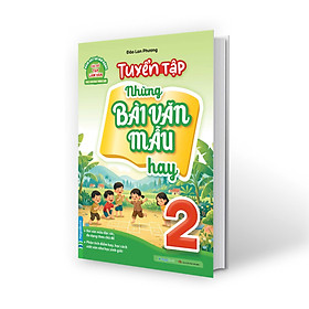 Sách Tuyển Tập Những Bài Văn Mẫu Hay (Chọn lẻ)