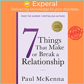 Sách - Seven Things That Make or Break a Relationship by Paul McKenna (UK edition, paperback)