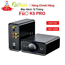 Bộ Giải Mã DAC Amp Fiio K5 Pro Chính Hãng - 2 Phiên Bản Chip