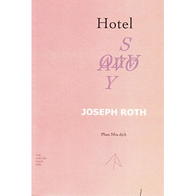 Joseph Roth - Hotel Savoy