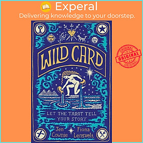 Sách - Wild Card - Let the Tarot Tell Your Story by Fiona Lensvelt (UK edition, paperback)