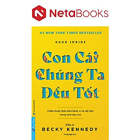 Con Cái Chúng Ta Đều Tốt