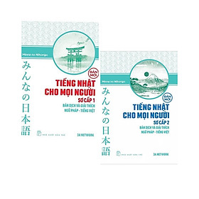 [Download Sách] Combo học tốt tiếng Nhật: Tiếng Nhật Cho Mọi Người - Sơ Cấp 1 - Bản Dịch Và Giải Thích Ngữ Pháp - Tiếng Việt (Bản Mới) + Tiếng Nhật Cho Mọi Người - Sơ Cấp 2 - Bản Dịch Và Giải Thích Ngữ Pháp - Tiếng Việt (Bản Mới)