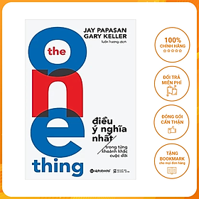 [Tải ebook] Sách – The one thing – Điều ý nghĩa nhất trong từng khoảnh khắc cuộc đời PDF