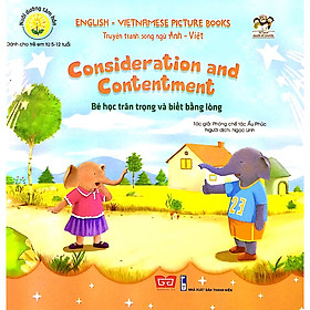 Truyện Tranh Song Ngữ Anh - Việt - Bé Học Trân Trọng Và Biết Bằng Lòng