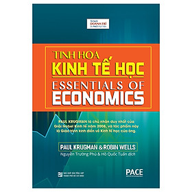 Hình ảnh Sách PACE Books - Tinh hoa kinh tế học (Essentials Of Economics) - Paul Krugman, Robin Wells
