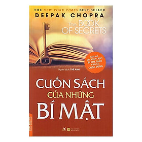 Cuốn Sách Của Những Bí Mật - Deepak Chopra - Thế Anh dịch - (bìa mềm)