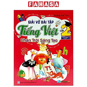 Giải Vở Bài Tập Tiếng Việt Lớp 2 - Tập 1 (Chân Trời Sáng Tạo) (2022)