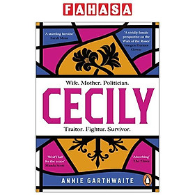 Cecily: An Epic Feminist Retelling Of The War Of The Roses