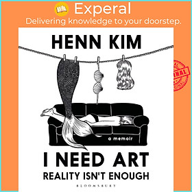 Hình ảnh Sách - I Need Art: Reality Isn't Enough - An illustrated memoir by Henn Kim (UK edition, hardcover)