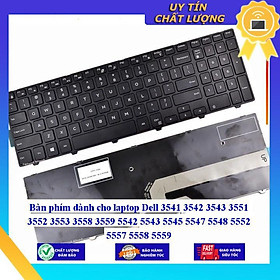 Bàn phím dùng cho laptop Dell 3541 3542 3543 3551 3552 3553 3558 3559 5542 5543 5545 5547 5548 5552 5557 5558 5559 - Hàng Nhập Khẩu New Seal