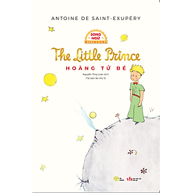Sách Hoàng Tử Bé - The Little Prince Bản Song Ngữ Việt - Anh