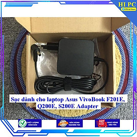 Sạc dành cho laptop Asus VivoBook F201E Q200E S200E Adapter - Hàng Nhập Khẩu 