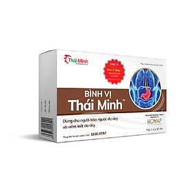 Bình vị Thái Minh - Giảm viêm loét dạ dày - trào ngược dạ dày - thực quản 
