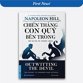 Sách Chiến Thắng Con Quỷ Bên Trong - Napoleon Hill - First News