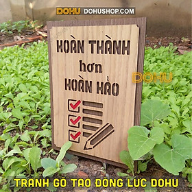 Mua Tranh Treo Tường Gỗ Tạo Động Lực DOHU203: “Hoàn thành hơn hoàn hảo” - Giá Siêu Rẻ Mang Phong cách Vintage Sang Trọng
