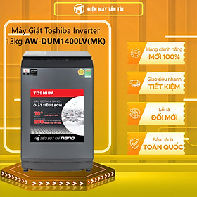 MÁY GIẶT TOSHIBA 13 KG AW-DUM1400LV(MK) - HÀNG CHÍNH HÃNG