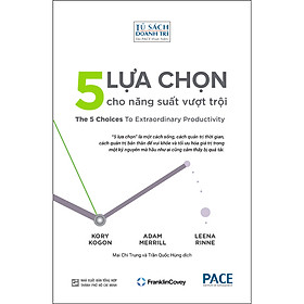 Sách 5 Lựa Chọn Cho Năng Suất Vượt Trội