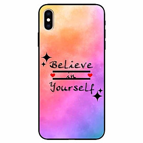 Ốp lưng dành cho Iphone X / Xs mẫu Believe Your Self
