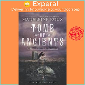 Sách - Tomb of Ancients by Madeleine Roux Iris Compiet (US edition, paperback)