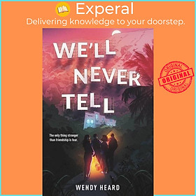 Sách - We'll Never Tell by Wendy Heard (UK edition, hardcover)