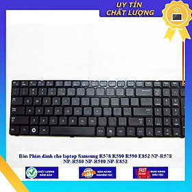Bàn Phím dùng cho laptop Samsung R578 R580 R590 E852 NP-R578 NP-R580 NP-R590 NP-E852 - Hàng Nhập Khẩu New Seal