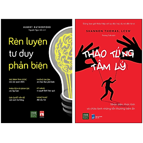 Combo 2Q: Thao Túng Tâm Lý + Rèn Luyện Tư Duy Phản Biện (Sách Phát Triển Bản Thân/ Nghệ Thuật Giao Tiếp Thành Công)