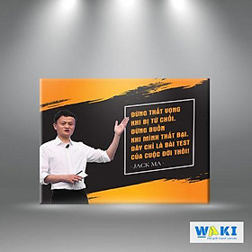 Tranh canvas “Đừng thất vọng khi bị từ chối, đừng buồn khi mình thất bại. Đây chỉ là bài test thôi” – W67