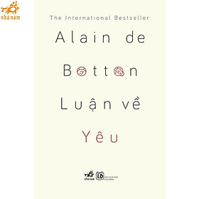 Sách - Luận Về Yêu (Nhã Nam HCM)