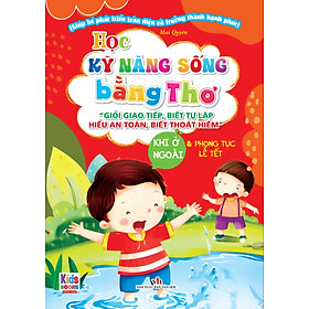 Sách – Học Kỹ Năng Sống Bằng Thơ: Khi Ở Ngoài Và Phong Tục Lễ Tết