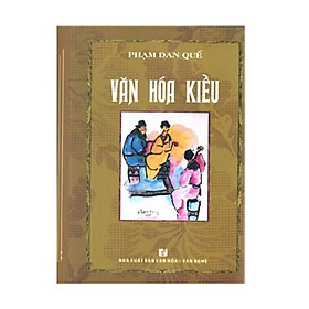 Sách - Văn Hóa Kiều - Chính Thông Book