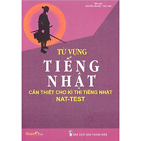 [Download Sách] Sách Từ Vựng Tiếng Nhật Cần Thiết Cho Kỳ Thi Tiếng Nhật NAT-TEST