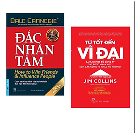 Combo: Từ Tốt Đến Vĩ Đại, Đắc Nhân Tâm