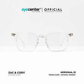 Gọng kính unisex chính hãng B12-S by ZACCODY mắt vuông nhập khẩu Eye Center Vietnam