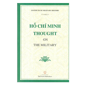 Nơi bán Hồ Chí Minh Thought On The Military (Tư Tưởng Quân Sự Hồ Chí Minh) - Giá Từ -1đ