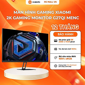Mua Màn Hình Gaming Xiaomi 2K Gaming Monitor G27Qi | Độ phân giải 2K | Tần Số Quét 180Hz | Phản Hồi 1ms | Hàng Chính Hãng