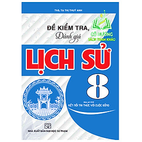 Sách - đề kiểm tra đánh giá lịch sử 8 - ha