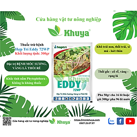Thuốc trừ bệnh cây Hợp Trí Eddy 72WP 300gr chuyên trừ Chết Nhanh do Nấm Bệnh