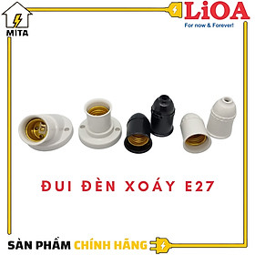 Đui Đèn Xoáy E27 LiOA - Đui Treo, Gắn Tường Chếch 45, 90 độ