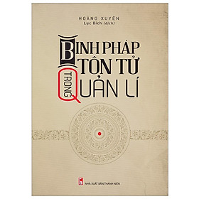 Download sách Sách: Binh Pháp Tôn Tử Trong Quản Lí