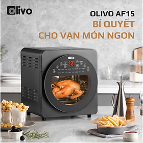 Nồi Chiên Không Dầu OLIVO AF15 Thương Hiệu Mỹ 16 Chức Năng Nấu, Dung Tích 16L Công Suất 2000W - Hàng Chính Hãng