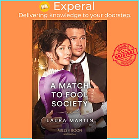 Sách - A Match To Fool Society by Laura Martin (UK edition, paperback)