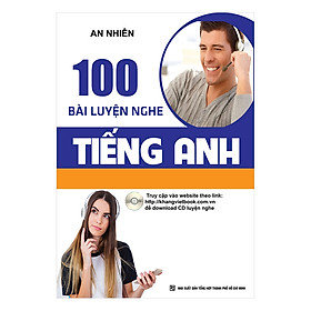 Hình ảnh 100 Bài Luyện Nghe Tiếng Anh