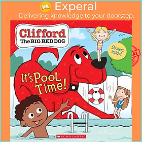 Sách - It's Pool Time! (Clifford the Big Red Dog Storybook) by Meredith Rusu (US edition, paperback)